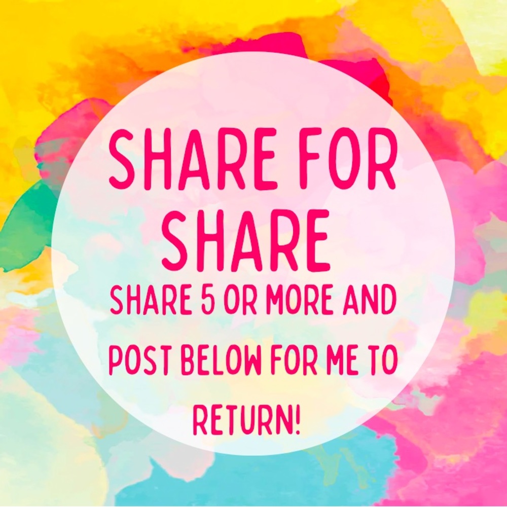 Share 10+ and post below that you shared mine, so that I may return shared!